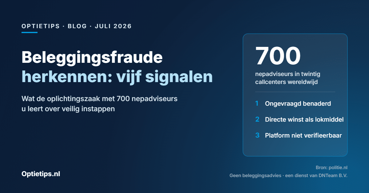 Beleggingsfraude herkennen: vijf signalen na de oplichtingszaak met 700 nepadviseurs